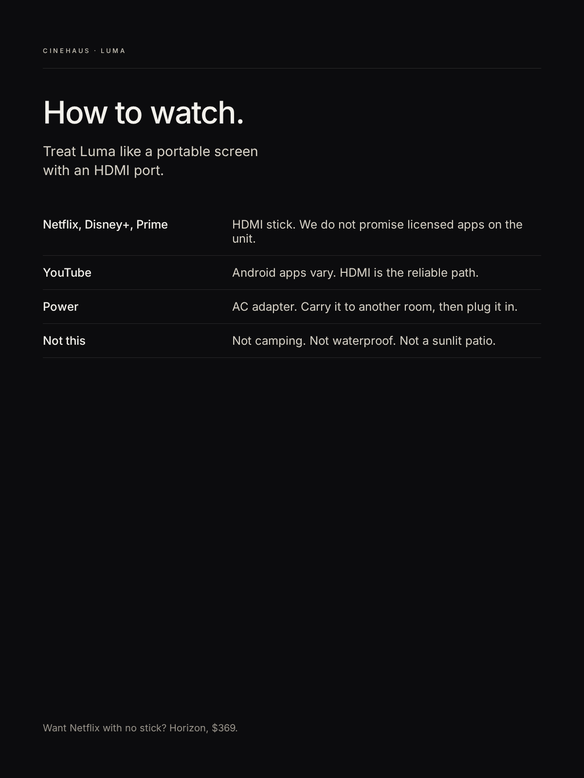 How to watch on Luma — HDMI stick for Netflix. Not camping.